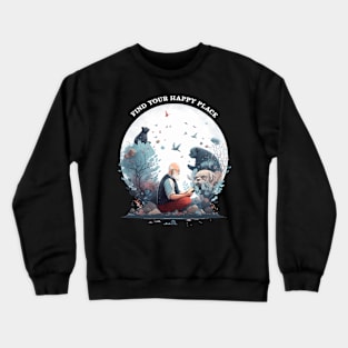 Find your Happy place | Mindfulness T-shirt Crewneck Sweatshirt